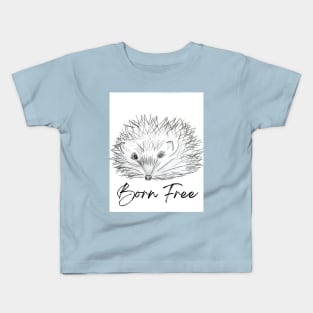 Born free hedgehog Kids T-Shirt